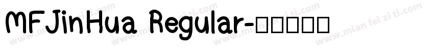 MFJinHua Regular字体转换